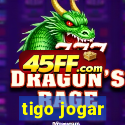 tigo jogar